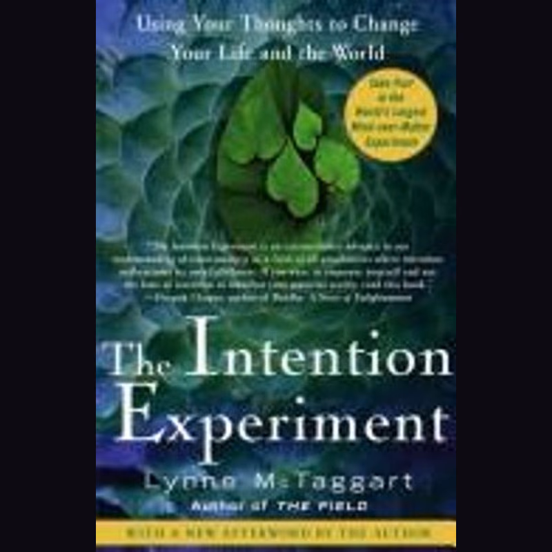 The Intention Experiment